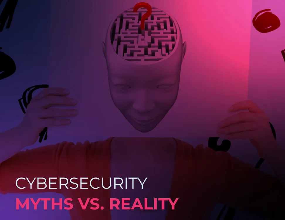 cyber-security-myth-vs-reality